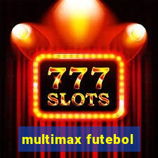 multimax futebol